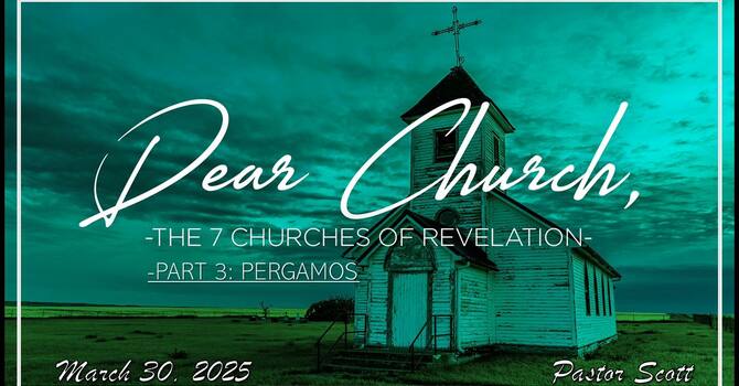 Dear Church Part 3