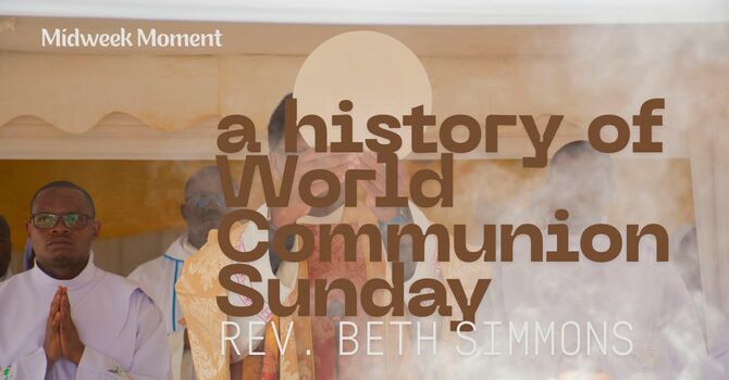 A History of World Communion Sunday