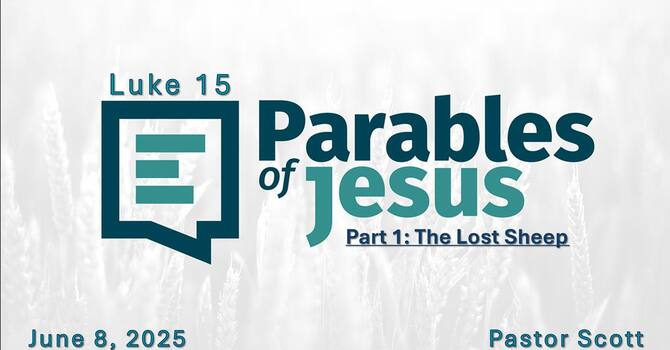 The Parables of Jesus Part 1 The Lost Sheep