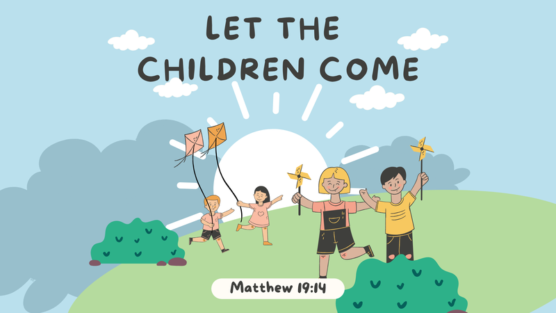 Let The Children Come