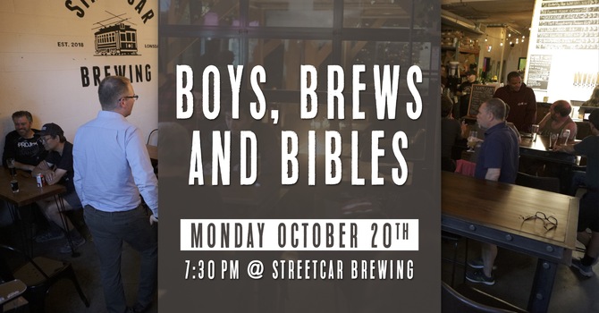 Boys, Brews and Bibles