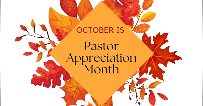 October is Pastor Appreciation Month