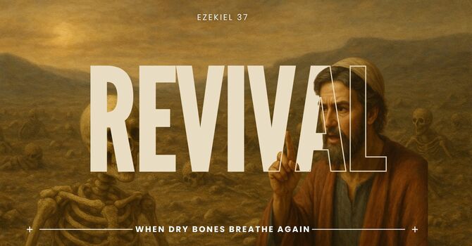 When Dry Bones Breathe Again