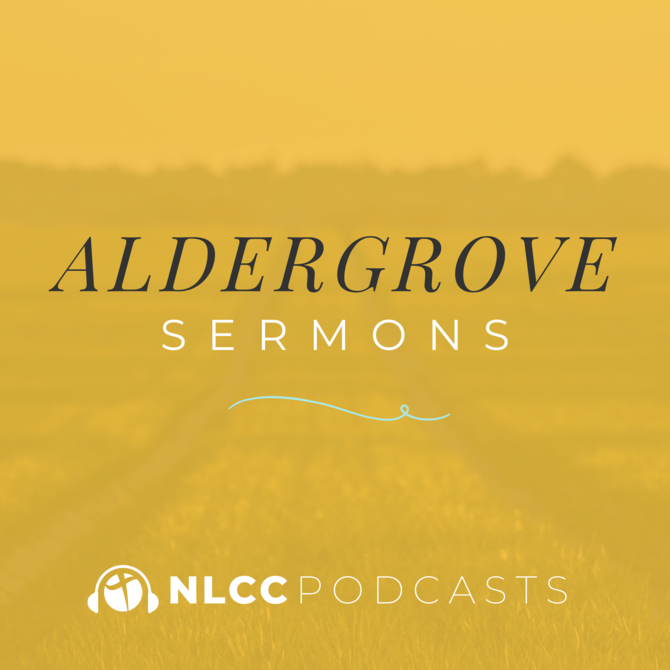 Aldergrove Sermons