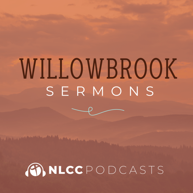 Willowbrook Sermons