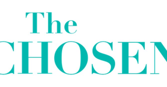 "The Chosen" Small Group