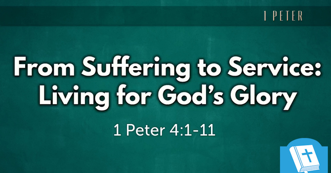 From Suffering to Service Living for God's Glory