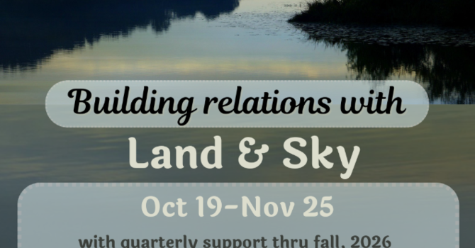 Building Relations with Land & Sky