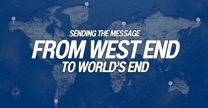 FROM WEST END TO WORLDS END SERMON 1 image