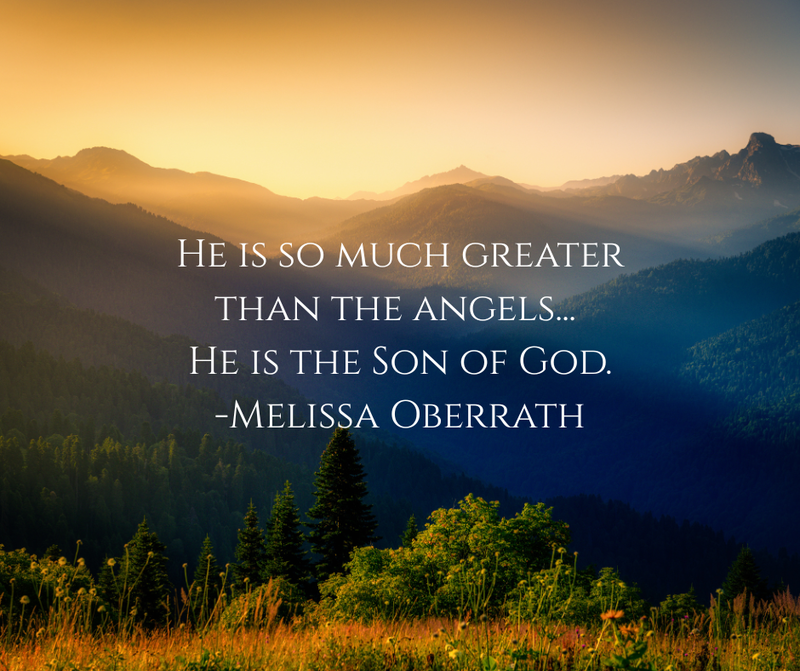 The Son is so Much Greater, Hebrews 1:5-14