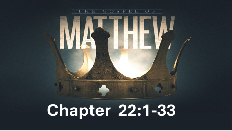 Matthew 22: 1-33