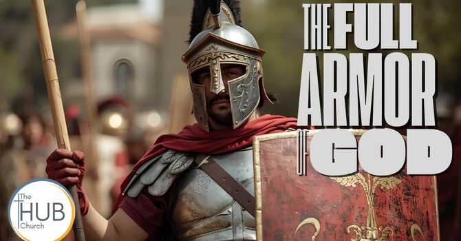 The Full Armor of God