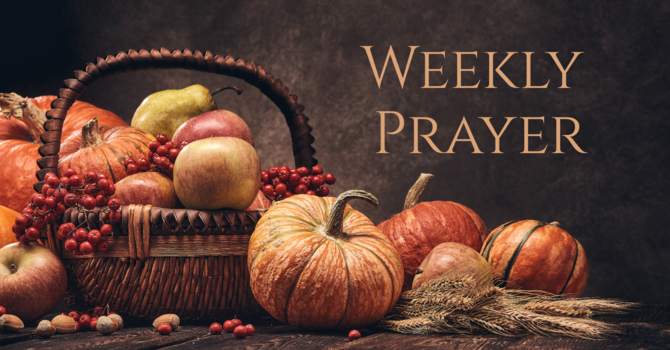 Weekly Prayer for October 12, 2025 image