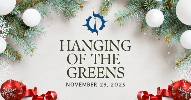 Hanging of the Greens