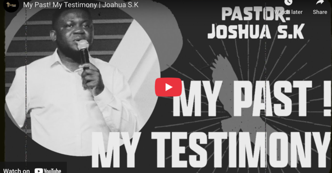 My Past! My Testimony