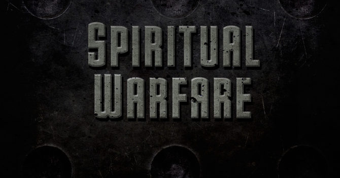 Spiritual Warfare