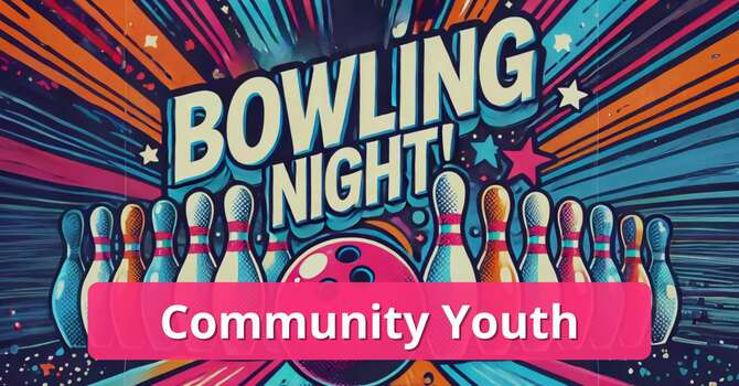 Community Youth Bowling Night