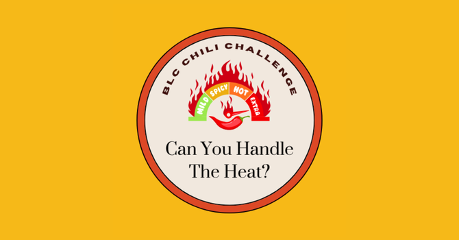 The BLC Chili Challenge