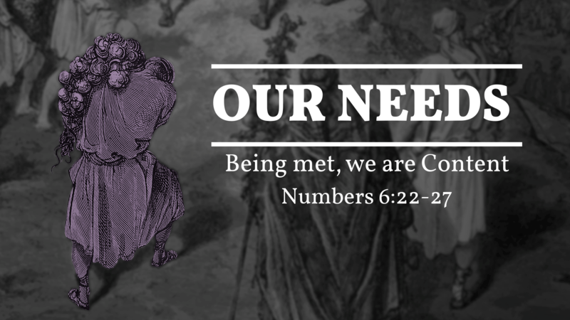 Our Needs: Being met, we are Content