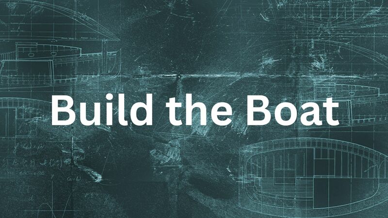 Build the Boat