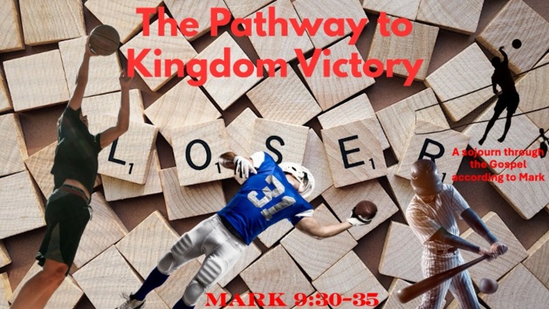 The Pathway to Kingdom Victory