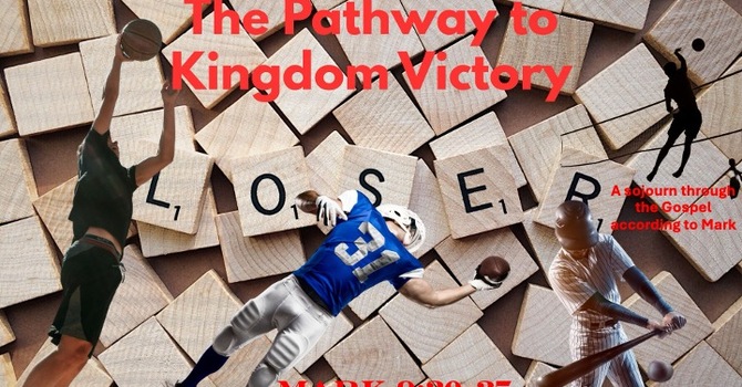 The Pathway to Kingdom Victory