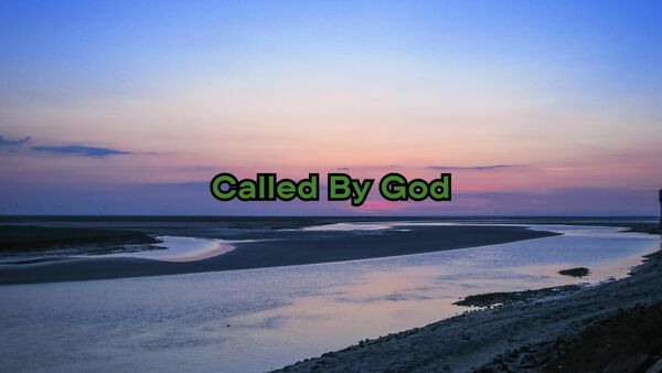 Called by God