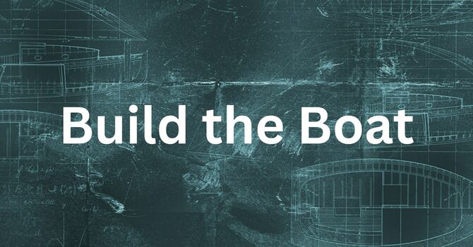 Build the Boat