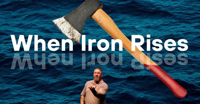 When Iron Rises