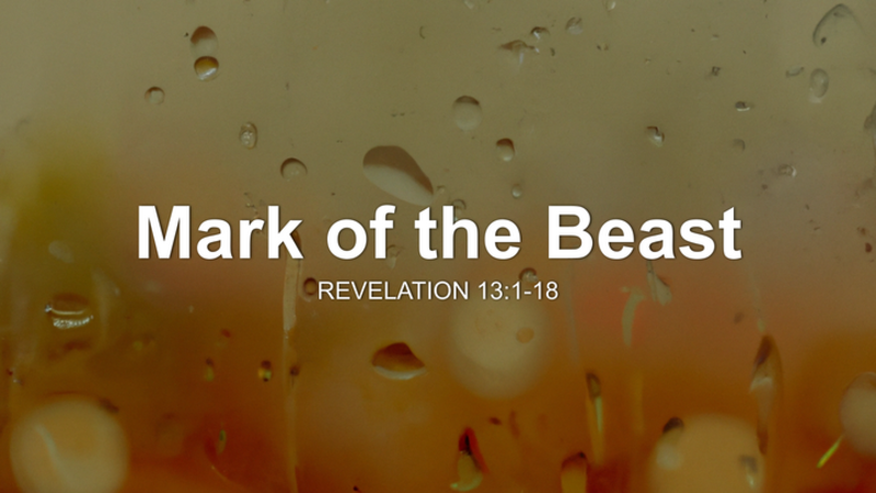 "The Mark of The Beast"