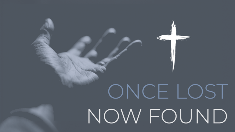 Once Lost, Now Found