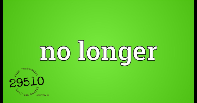No Longer