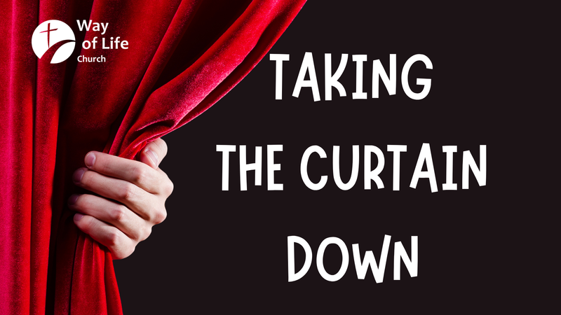 Taking The Curtain Down 
