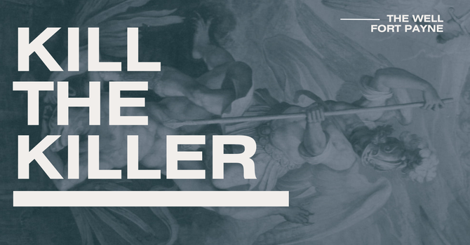 Kill The Killer
