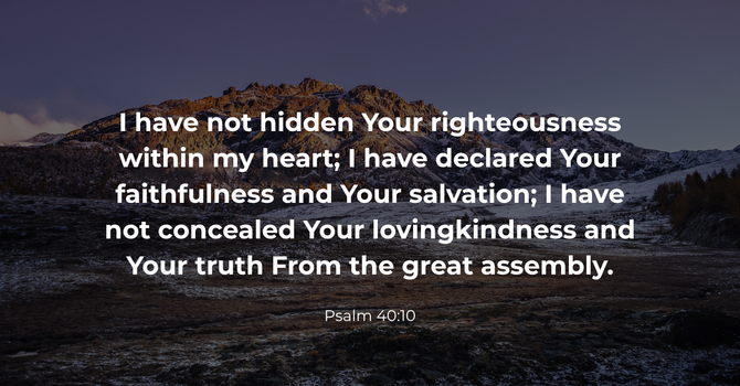 Psalm 40:10 image