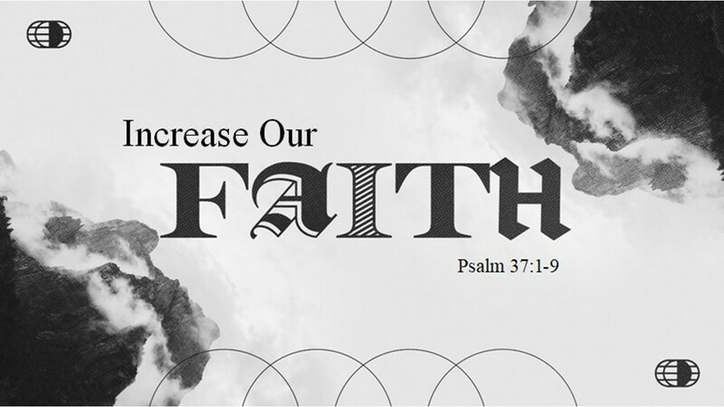 Increase Our Faith