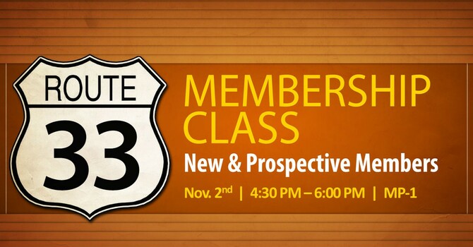 Route 33 Membership Class