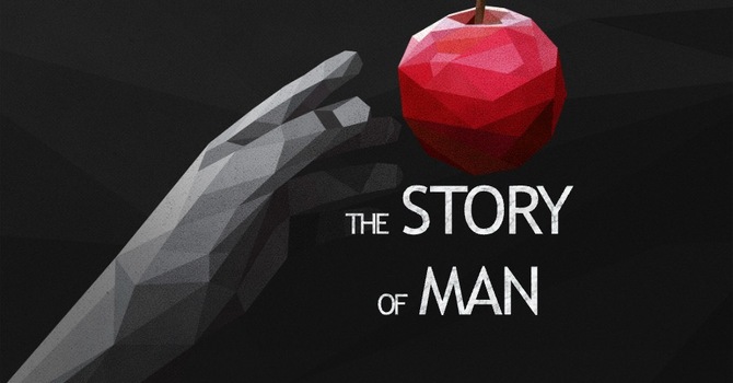 The Story of Man