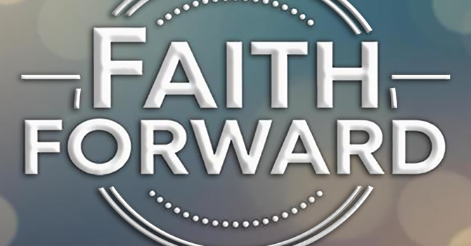 Faith Forward #4