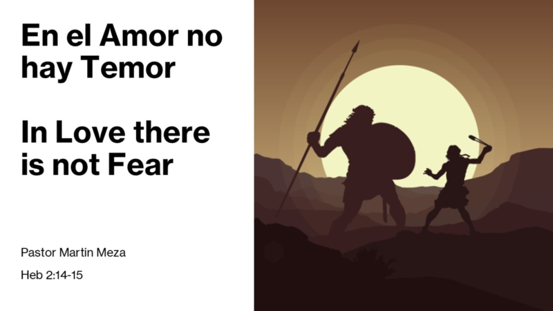 In Love there is not Fear - En el Amor, no hay Temor