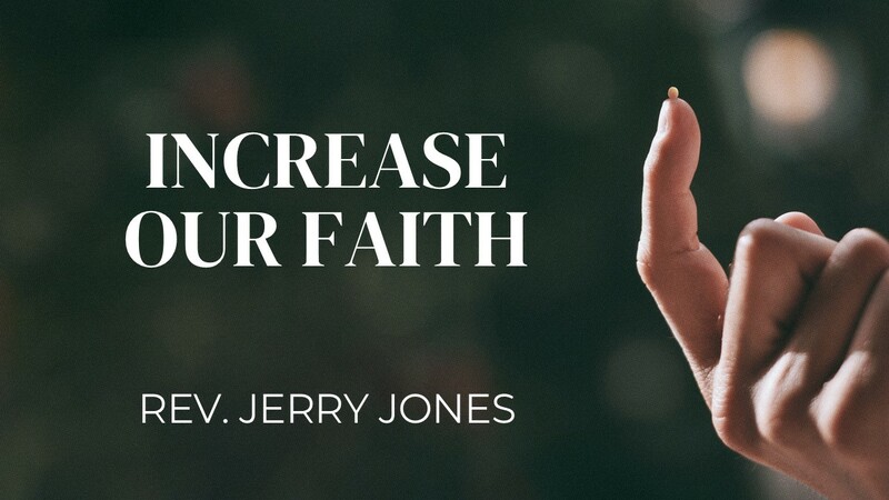 Increase Our Faith
