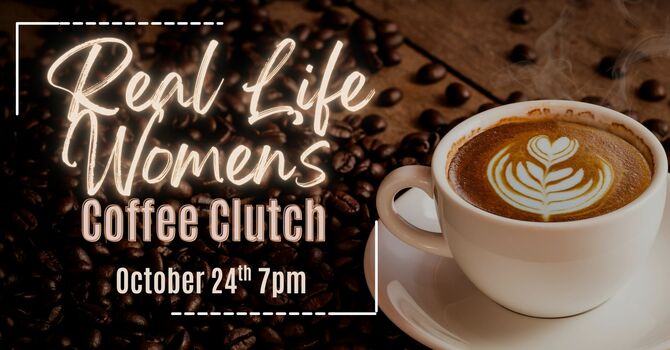 Women's Coffee Clutch Fellowship