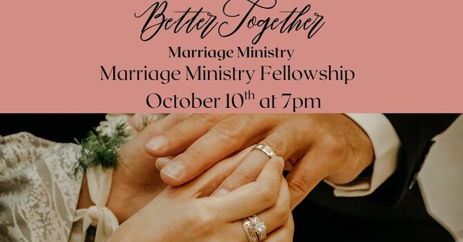 Better Together Marriage Ministry Fellowship