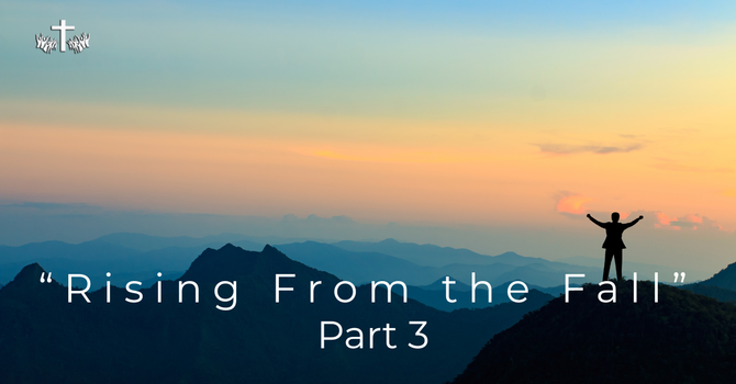 "Rising From the Fall, Part III" image
