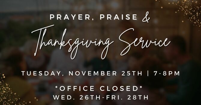 Prayer & Praise Thanksgiving Service