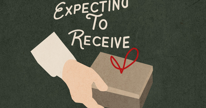 Expecting to Receive 