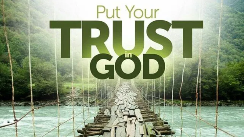 Put Your Trust in the Lord