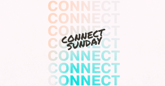 CONNECT Sunday