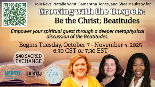 Growing with the Gospels II:  Be the Christ; Beatitudes  