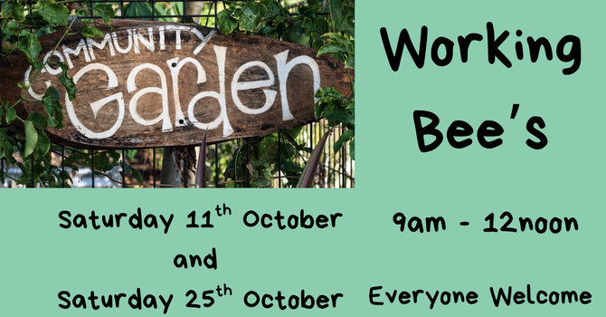 Community Garden Working Bee's